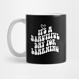 It's a beautiful day for learning Mug